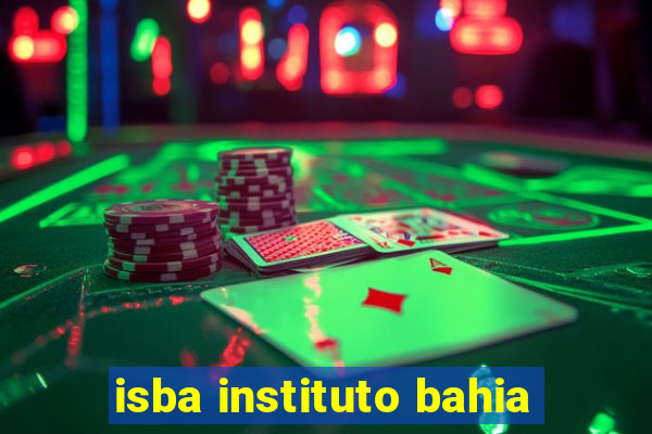 isba instituto bahia